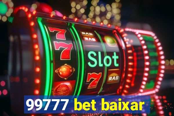 99777 bet baixar